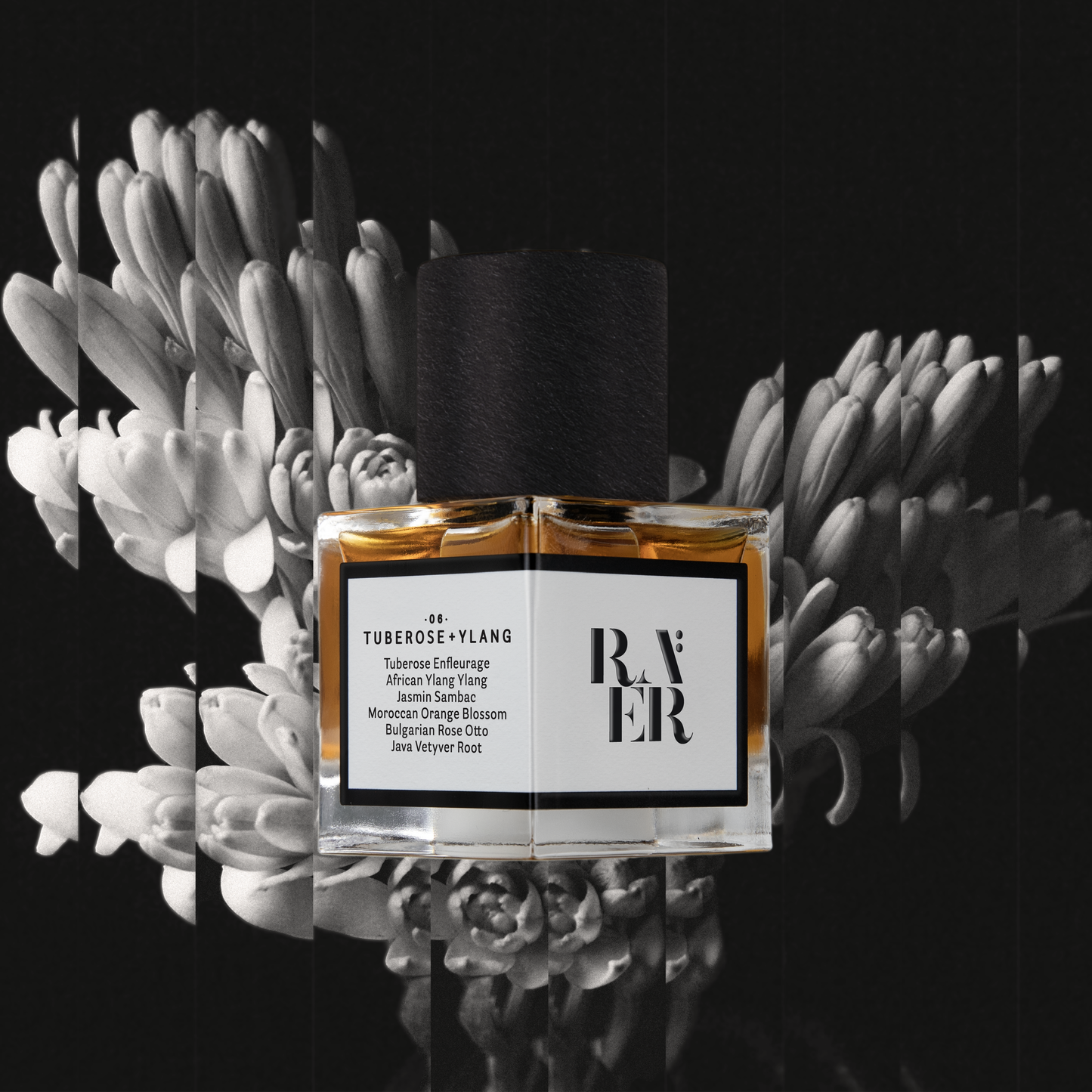 Raer 06：Tuberose+Ylang