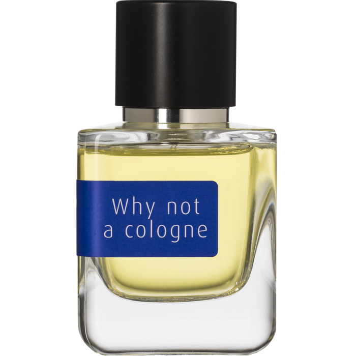 Why not a cologne